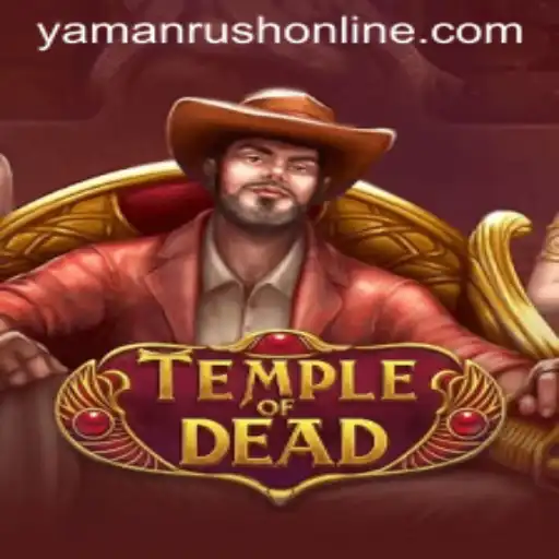 TempleofDead: Unveiling the Mysteries of the Game YAMANRUSH